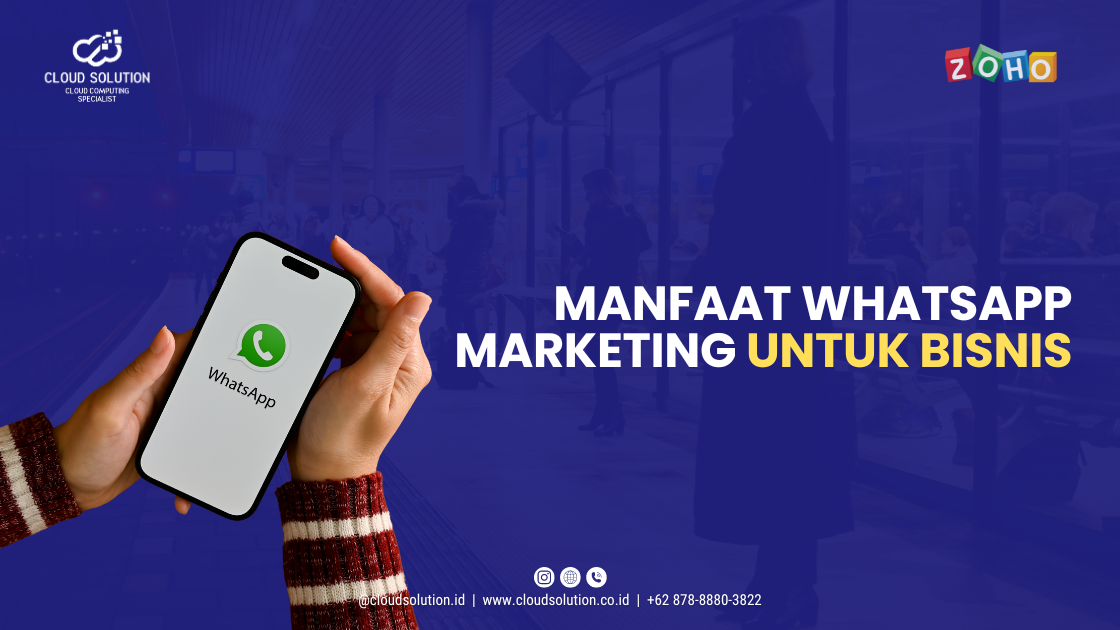 Manfaat Whatsapp Marketing Untuk Bisnis